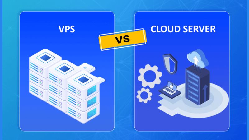 VPS và Cloud Server VPS và Cloud Server